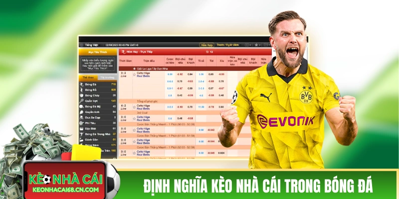 Định nghĩa về kèo nhà cái trong cá cược bóng đá