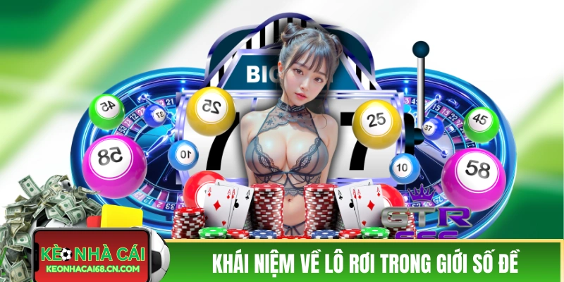 Khái niệm về lô rơi trong giới số đề