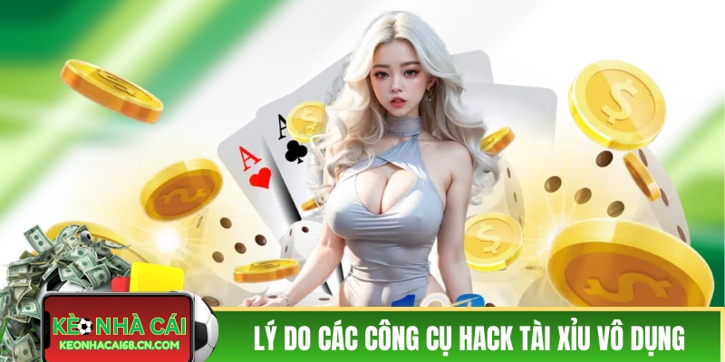 Lý do các công cụ hack tài xỉu vô dụng